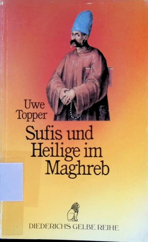 Sufis und heilige maghreb - sufis,