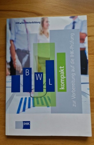 Ihk bwl kompakt - ihk,