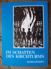 Alois LINSSEN Im Schatten des Kirchturms Von kleineren und größeren Abenteuern