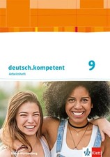 Deutsch.kompetent 9. Ausgabe Baden-Württemberg. Arbeitsheft mit Onlineangebot...