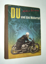 Du und das Motorrad - Adler Ardie BMW DKW Horex NSU Triumph Tornax Oldtimer