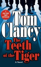 The Teeth of the Tiger (A Jack Ryan Jr. Novel, Band 1) Tom Clancy