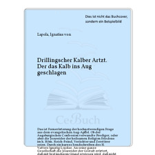 Lapola, Ignatius von: Drillingscher Kalber Artzt. Der das Kalb ins Aug ...