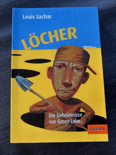 Löcher von louis sachar - löcher,