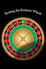 Beating The Roulette Wheel