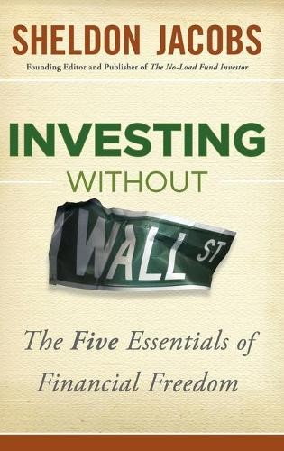 Investing without wall street - investing,