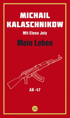 Michail kalaschnikow mein - -,