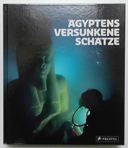 ägyptens versunkene schätze - Ägyptens,