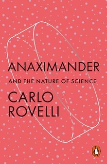 Anaximander and the nature of - anaximander:,