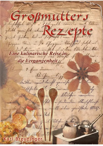 Großmutters rezepte karl - großmutters,