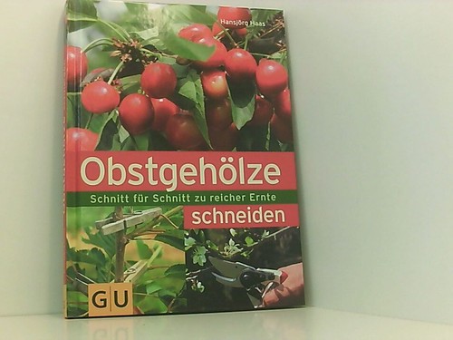 Obstgehölze schneiden gu - obstgehölze,