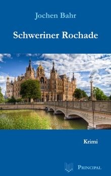 Schweriner rochade krimi - schweriner, rochade: