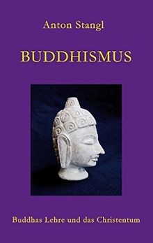 Buddhismus buddhas lehre und - buddhismus:,