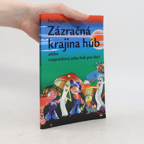 Zázračná krajina húb