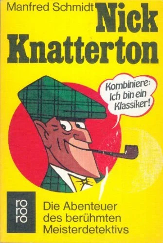 Nick knatterton die - die, abenteuer