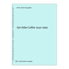 750 Jahre Lollar 1242-1992.