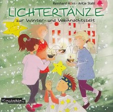 Reinhard Horn, Antje Stahl - Lichtertänze zur Winter- und Weihnachtszeit