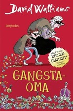 Gangsta-Oma: für Mädchen und Jungen ab 10 (Bens Abenteuer, Band 1) Walliams, Dav
