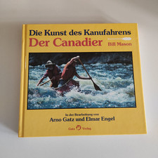 Die Kunst des Kanufahrens. Der