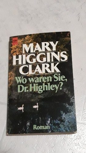 Waren sie highley - sie,, dr.