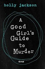 Good girls guide murder - a,