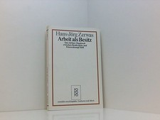 Arbeit als Besitz: Das ehrbare