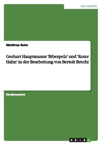 Gerhart hauptmanns biberpelz - gerhart, 'biberpelz'