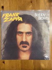 Frank Zappa – Bobby Brown – Stick it out – CBS 8216 - © 1979 – 7“-Single
