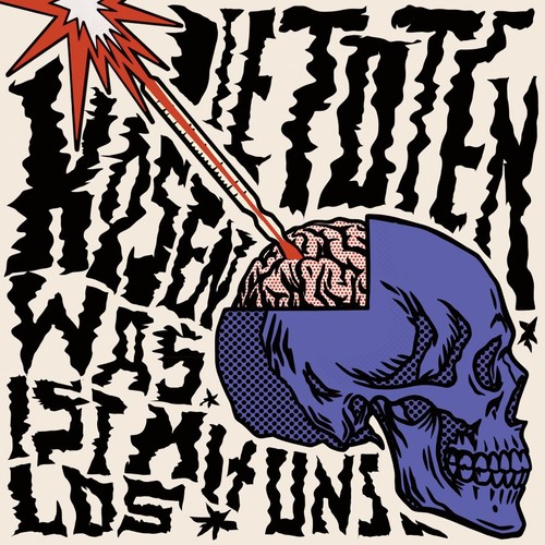 Die toten hosen was - -, mit
