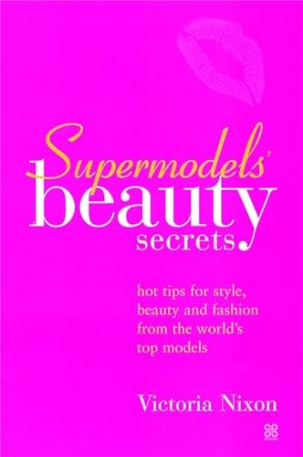 Supermodels beauty secrets - beauty,