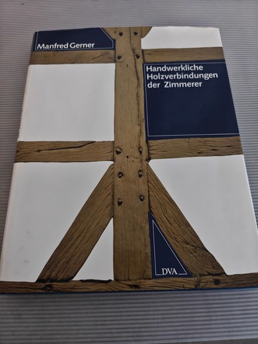 Handwerkliche holzverbindungen - handwerkliche,