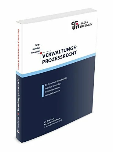 Verwaltungsprozessrecht die - verwaltungsprozessrecht:,