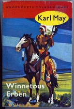 Karl May Winnetous Erben - Reiseerzählung - Taschenbuch-Auflage 1960