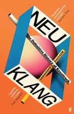 Neu Klang | The Definitive History of Krautrock | Christoph Dallach | Buch