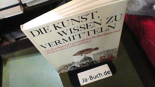 Die kunst wissen zu - die,