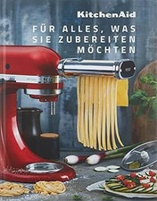 Kitchenaid das kochbuch für - das,