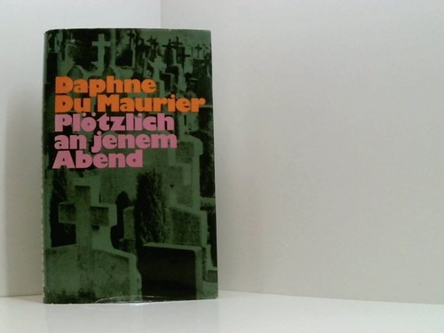 Plötzlich jenem abend - an, du