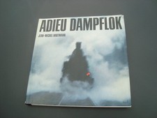 Eisenbahn Buch: Adieu Dampflok