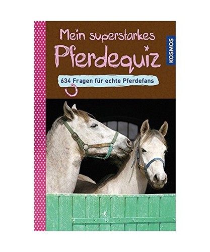 Mein superstarkes pferdequiz - superstarkes,