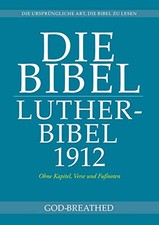 DIE BIBEL: Lutherbibel 1912 (O