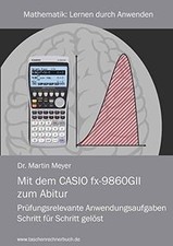 Mit dem CASIO fx-9860GII zum