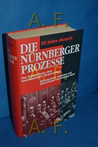 Die nürnberger prozesse - die,