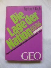 Egmont Koch: Die Lage der Nation 85/86, Umwelt-Atlas der Bundesrepublik, 462 S.