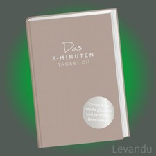 DAS 6-MINUTEN-TAGEBUCH
