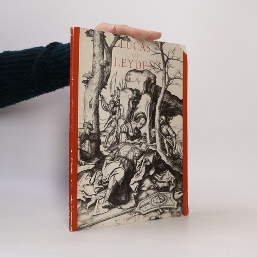 The prints lucas van leyden - the,