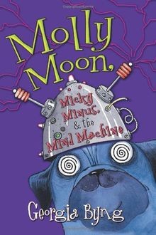 Molly moon micky minus - minus,, the