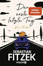 Der erste letzte Tag Kein Thriller | SPIEGEL Bestseller Platz 1 | Mit Illustr...