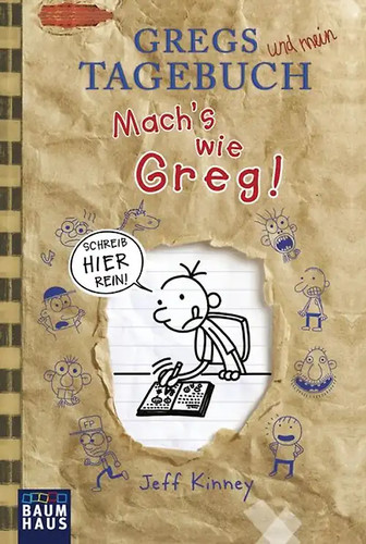 Gregs tagebuch mach s wie - -, mach's