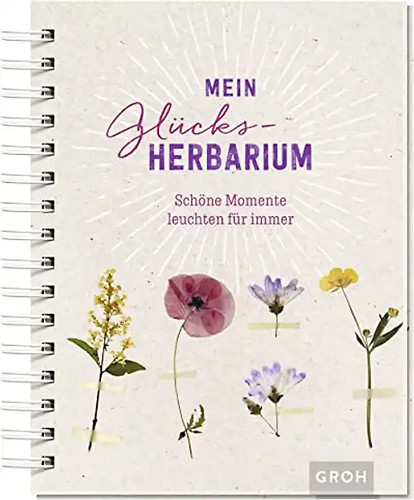 Mein glücks herbarium - mein, glücks-herbarium