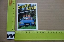 Alter Aufkleber Reise Stadt Land Österreich Tirol Zillertal SAFARI Autowandern